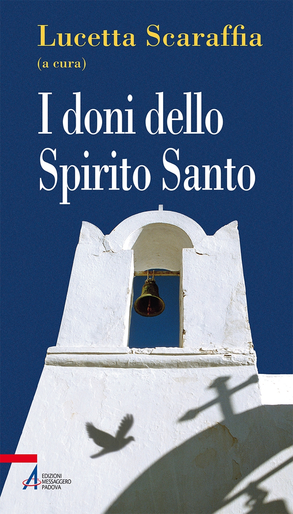 I doni dello Spirito Santo - Librerie.coop I doni dello Spirito Santo - Librerie.coop