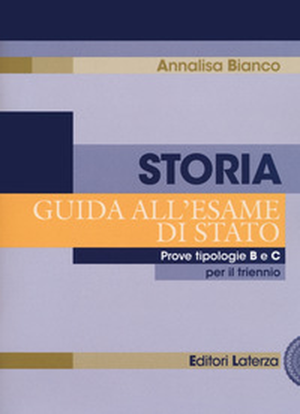 Storia. Guida all'esame di Stato. Prove tipologie B e C. Per il triennio delle Scuole superiori - Librerie.coop Storia. Guida all'esame di Stato. Prove tipologie B e C. Per il triennio delle Scuole superiori - Librerie.coop
