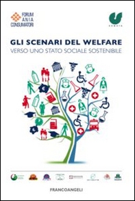 Gli scenari del welfare. Verso uno stato sociale sostenibile - Librerie.coop