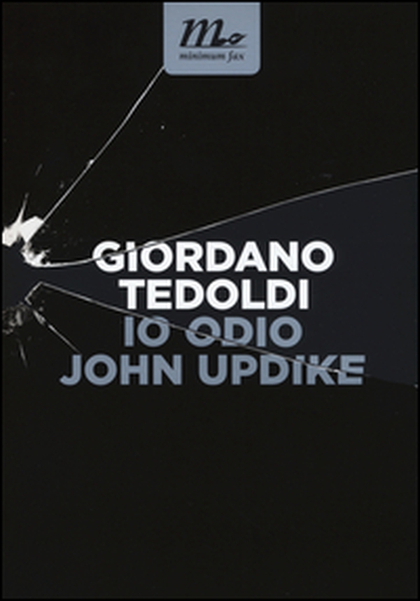 Io odio John Updike - Librerie.coop Io odio John Updike - Librerie.coop