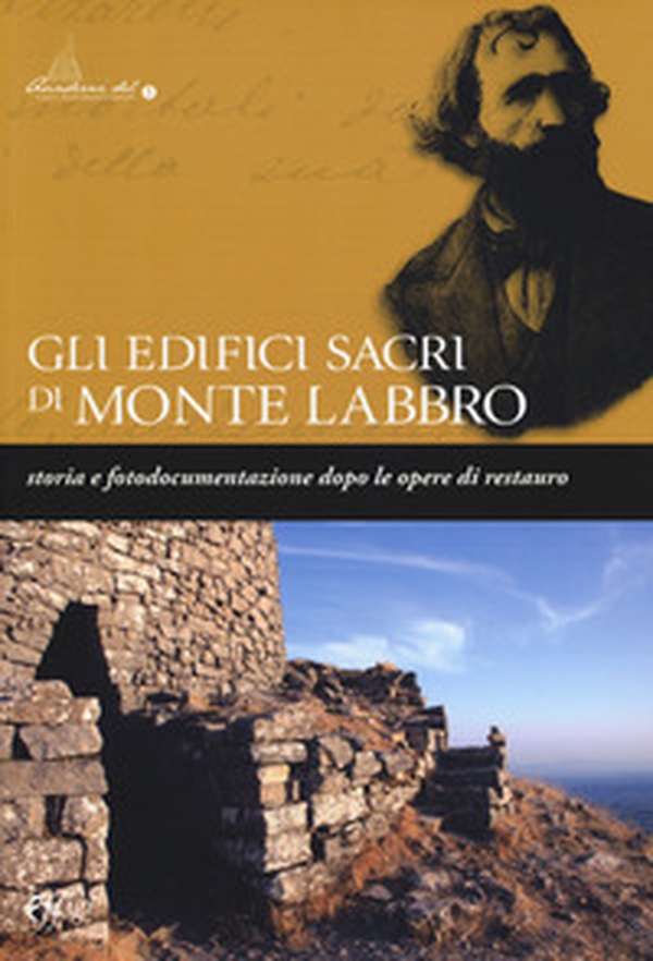 Gli edifici sacri di Monte Labbro. Storia e fotodocumentazione dopo le opere di restauro - Librerie.coop Gli edifici sacri di Monte Labbro. Storia e fotodocumentazione dopo le opere di restauro - Librerie.coop