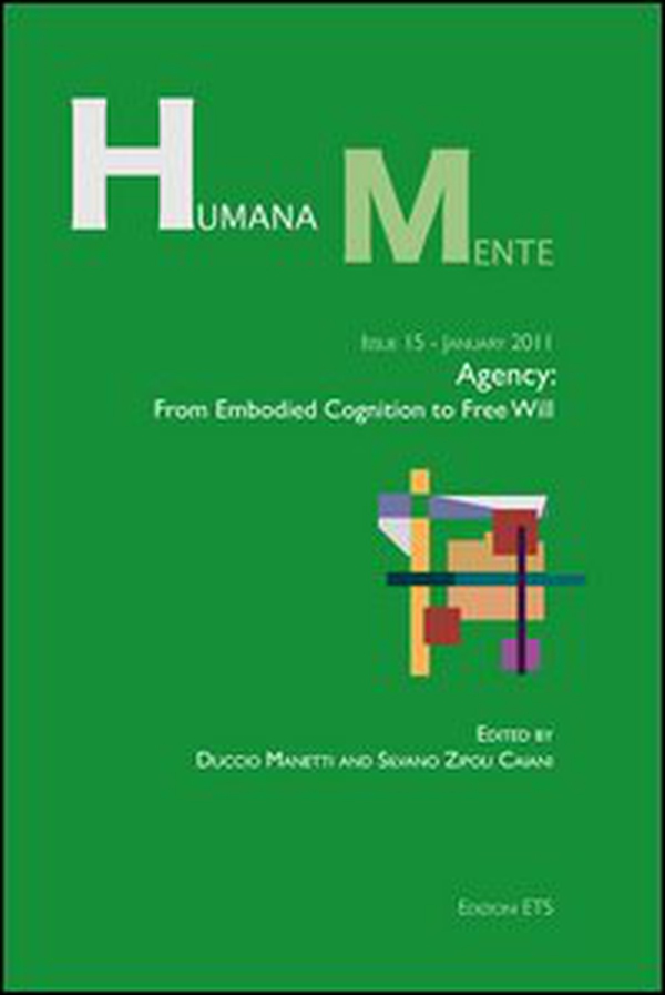 HumanaMente agency. From embodied cognition to free will - Librerie.coop HumanaMente agency. From embodied cognition to free will - Librerie.coop