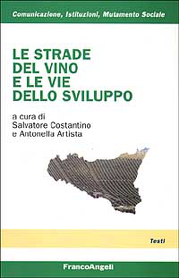 Le strade del vino e le vie dello sviluppo - Librerie.coop Le strade del vino e le vie dello sviluppo - Librerie.coop