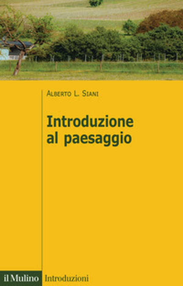 Introduzione al paesaggio - Librerie.coop Introduzione al paesaggio - Librerie.coop