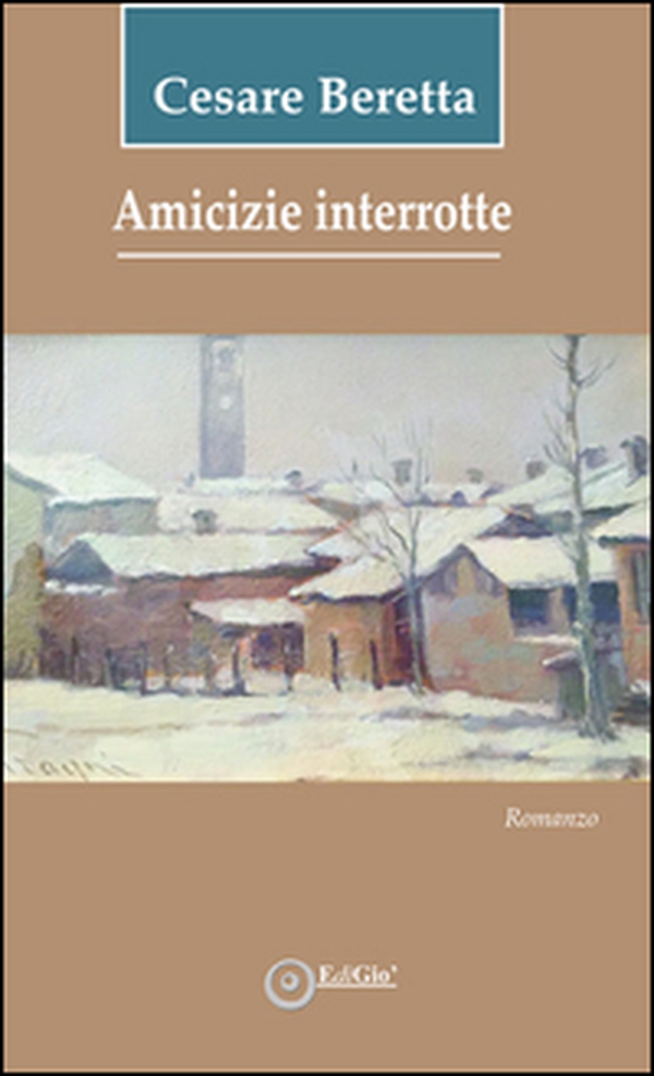 Amicizie interrotte - Librerie.coop Amicizie interrotte - Librerie.coop
