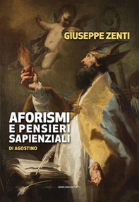 Aforismi e pensieri sapienziali di Agostino - Librerie.coop