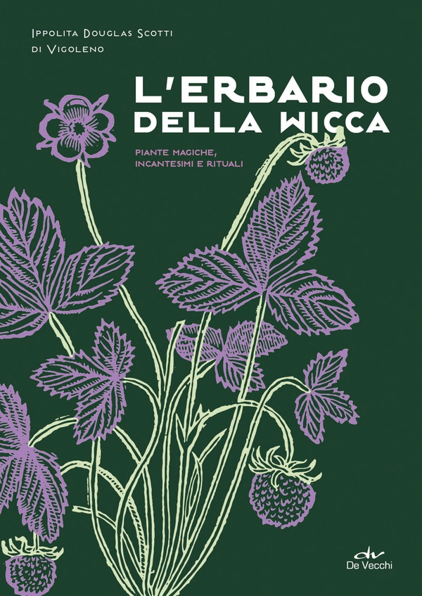 L'erbario della Wicca - Librerie.coop L'erbario della Wicca - Librerie.coop