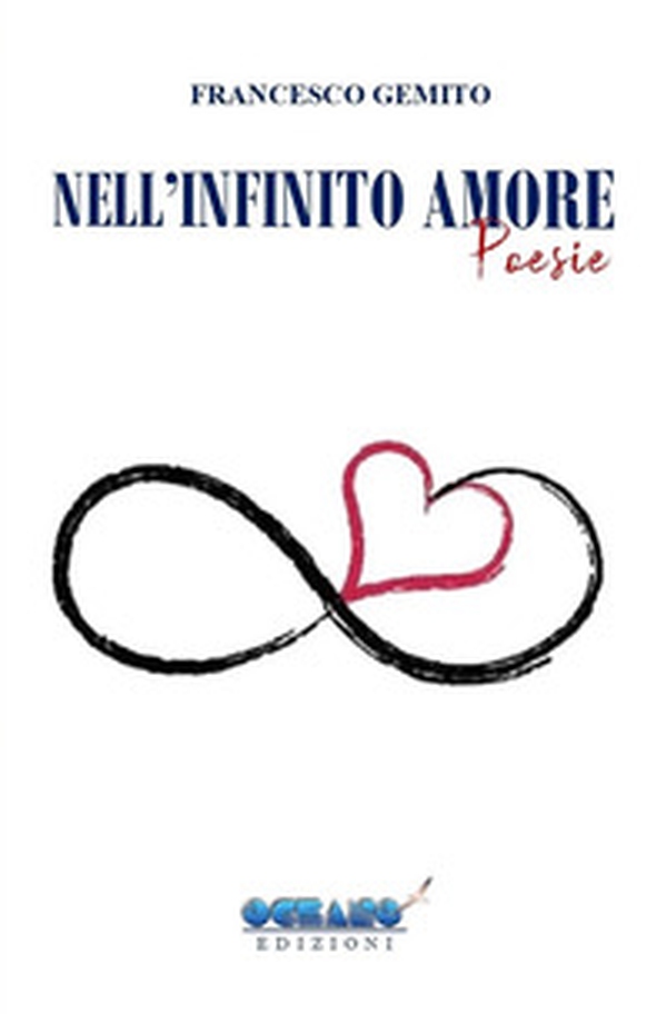 Nell'infinito amore - Librerie.coop Nell'infinito amore - Librerie.coop