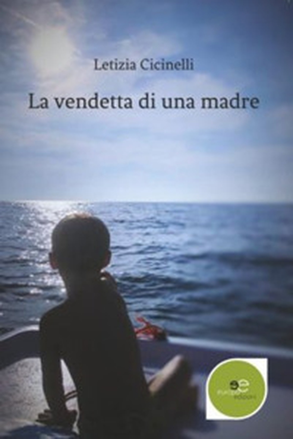 La vendetta di una madre - Librerie.coop La vendetta di una madre - Librerie.coop