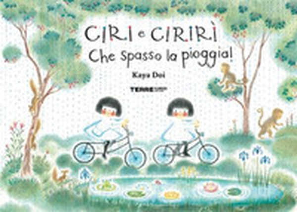 Ciri e Cirirì. Che spasso la pioggia! - Librerie.coop Ciri e Cirirì. Che spasso la pioggia! - Librerie.coop