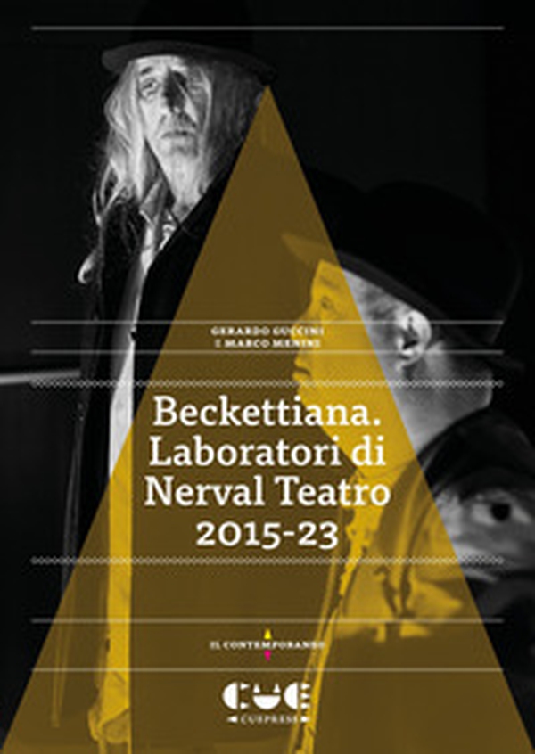 Beckettiana. Laboratori di Nerval Teatro 2015-23 - Librerie.coop Beckettiana. Laboratori di Nerval Teatro 2015-23 - Librerie.coop