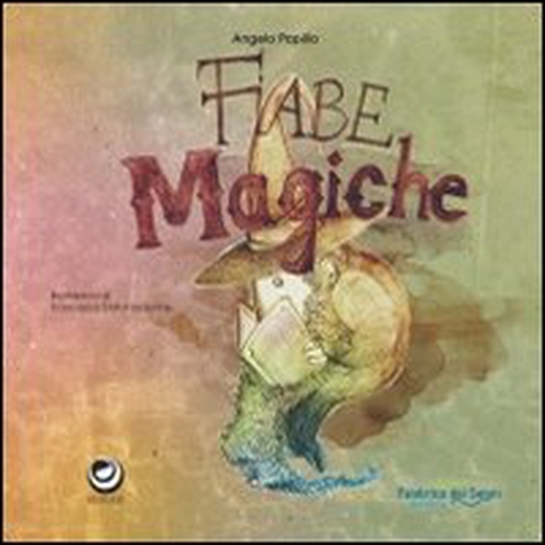 Fiabe magiche - Librerie.coop Fiabe magiche - Librerie.coop