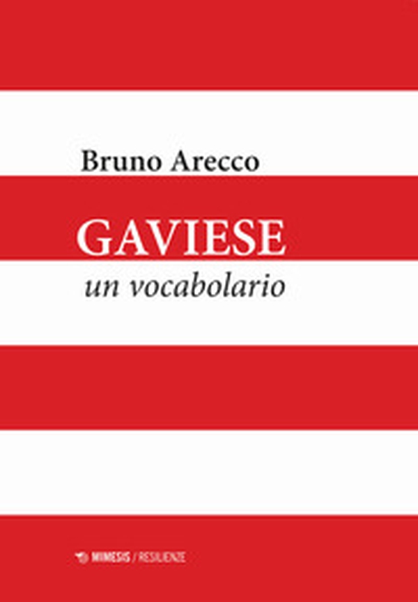 Gaviese. Un vocabolario - Librerie.coop Gaviese. Un vocabolario - Librerie.coop