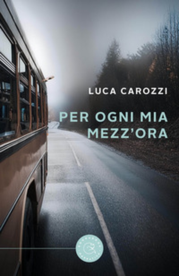 Per ogni mia mezz'ora - Librerie.coop Per ogni mia mezz'ora - Librerie.coop