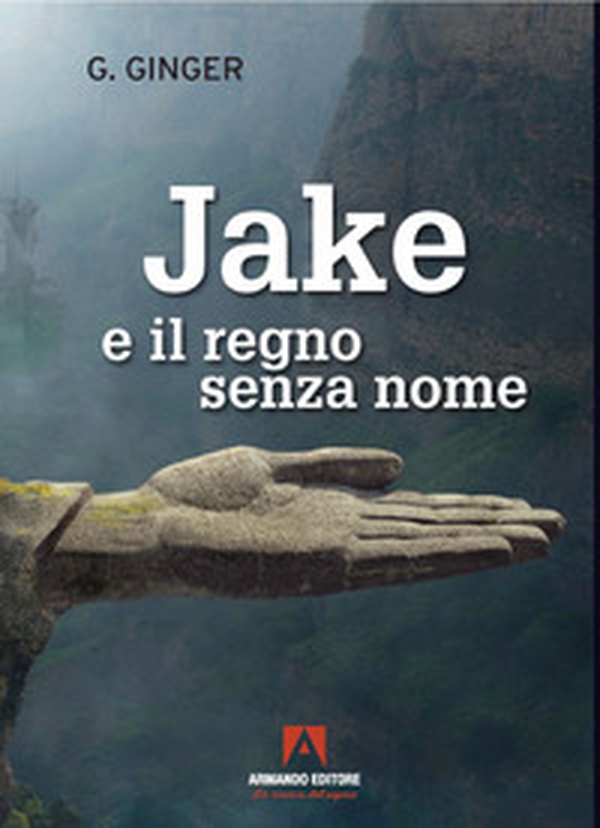 Jake e il regno senza nome - Librerie.coop Jake e il regno senza nome - Librerie.coop