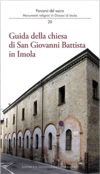 Guida della chiesa di San Giovanni Battista in Imola - Librerie.coop