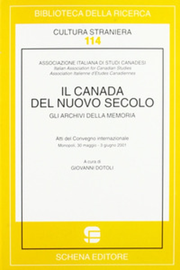 Il Canada del nuovo secolo. Gli archivi della memoria - Librerie.coop Il Canada del nuovo secolo. Gli archivi della memoria - Librerie.coop