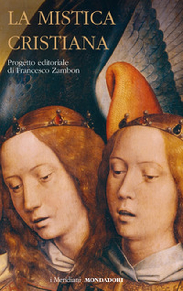 La mistica cristiana - Vol. 2 - Librerie.coop La mistica cristiana - Vol. 2 - Librerie.coop