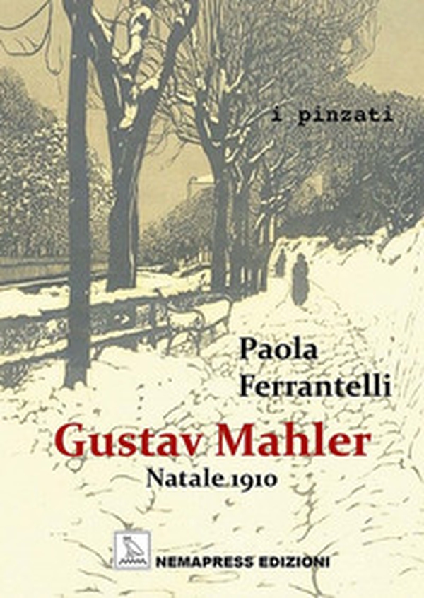 Gustav Mahler. Natale 1910 - Librerie.coop Gustav Mahler. Natale 1910 - Librerie.coop