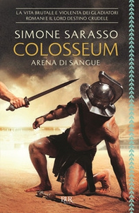 Colosseum. Arena di sangue - Librerie.coop