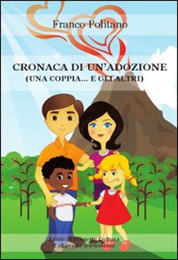 Cronaca di un'adozione. Una coppia... e gli altri - Librerie.coop Cronaca di un'adozione. Una coppia... e gli altri - Librerie.coop