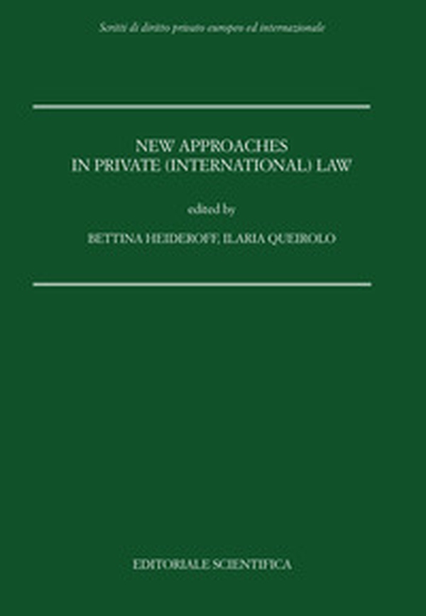 New approaches in private (international) law - Librerie.coop New approaches in private (international) law - Librerie.coop