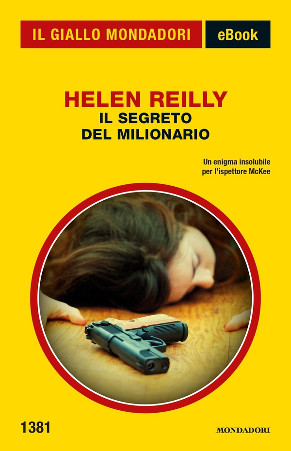Il segreto del milionario (Il Giallo Mondadori) - Librerie.coop Il segreto del milionario (Il Giallo Mondadori) - Librerie.coop