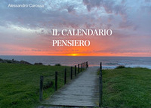 Il calendario pensiero - Librerie.coop Il calendario pensiero - Librerie.coop