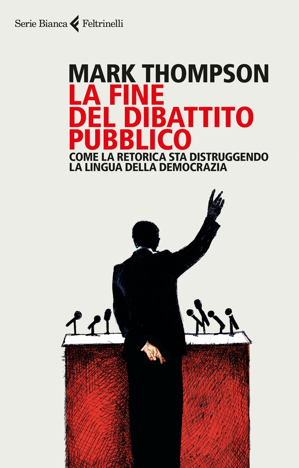 La fine del dibattito pubblico - Librerie.coop La fine del dibattito pubblico - Librerie.coop