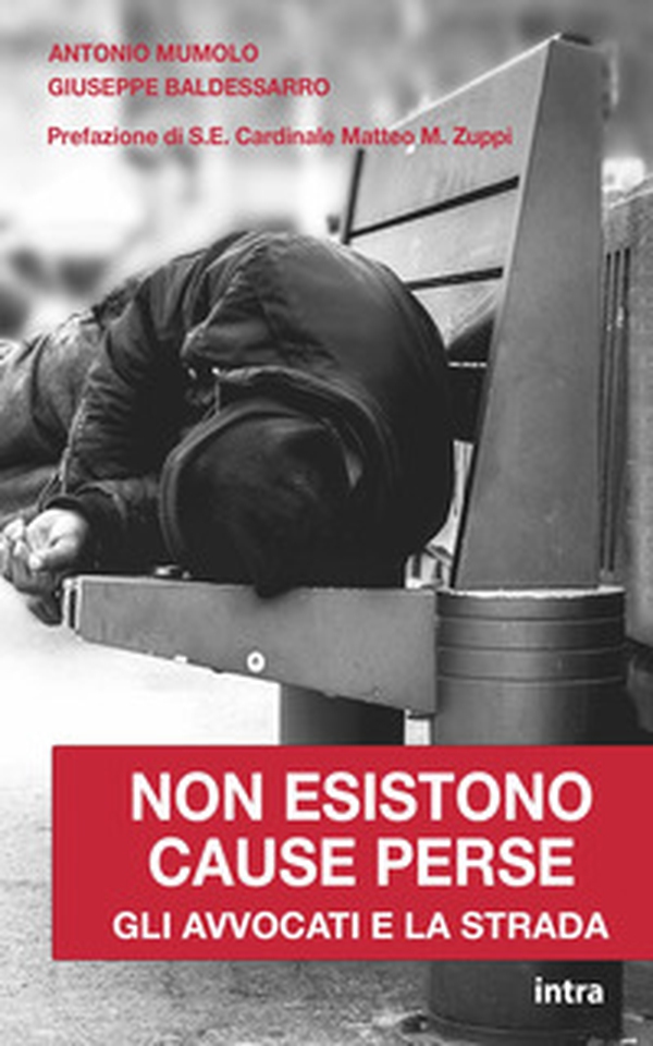 Non esistono cause perse. Gli avvocati e la strada - Librerie.coop Non esistono cause perse. Gli avvocati e la strada - Librerie.coop