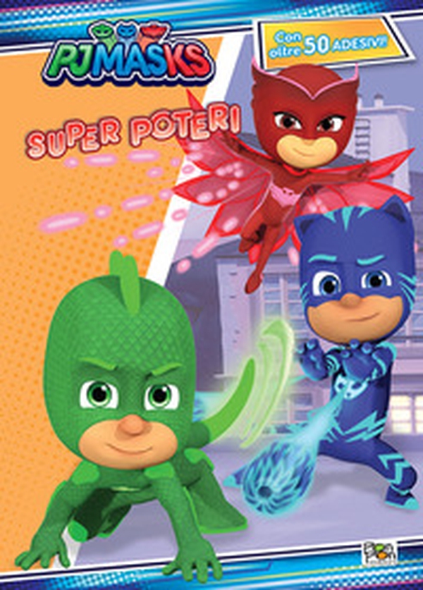 Superpoteri. Pj Masks. Activity book - Librerie.coop Superpoteri. Pj Masks. Activity book - Librerie.coop