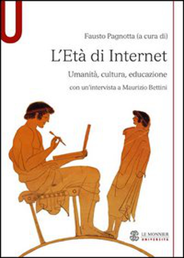 L'età di internet. Umanità, cultura, educazione - Librerie.coop L'età di internet. Umanità, cultura, educazione - Librerie.coop