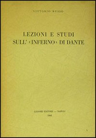 Lezioni e studi sull'Inferno di Dante - Librerie.coop
