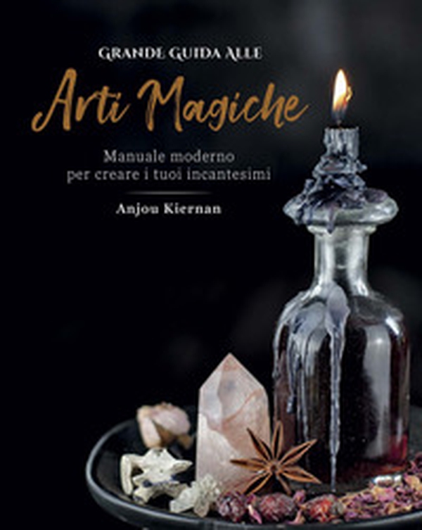 Grande guida alle arti magiche. Manuale moderno per creare i tuoi incantesimi - Librerie.coop Grande guida alle arti magiche. Manuale moderno per creare i tuoi incantesimi - Librerie.coop