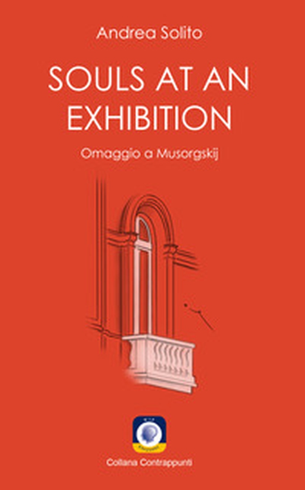 Souls at an exhibition. Omaggio a Musorgskij - Librerie.coop Souls at an exhibition. Omaggio a Musorgskij - Librerie.coop