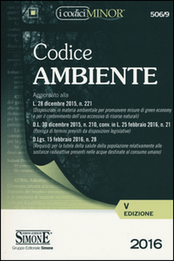 Codice dell'ambiente. Ediz. minor - Librerie.coop Codice dell'ambiente. Ediz. minor - Librerie.coop