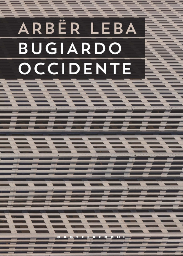 Bugiardo occidente - Librerie.coop Bugiardo occidente - Librerie.coop