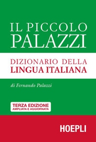 Il piccolo Palazzi. Dizionario della lingua italiana - Librerie.coop