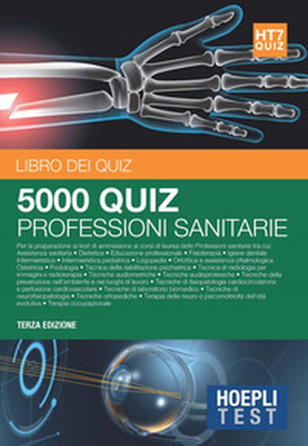 Hoepli Test. 5000 quiz professioni sanitarie - Librerie.coop Hoepli Test. 5000 quiz professioni sanitarie - Librerie.coop
