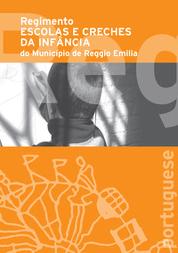 Regolamento scuole e nidi d'infanzia del Comune di Reggio Emilia. Ediz. portoghese - Librerie.coop Regolamento scuole e nidi d'infanzia del Comune di Reggio Emilia. Ediz. portoghese - Librerie.coop