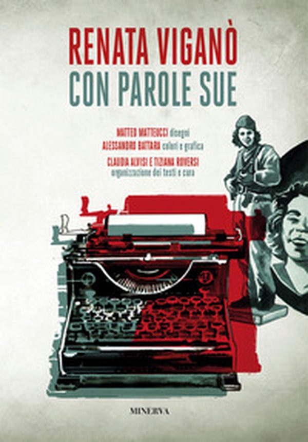 Con parole sue. Vita illustrata di Renata Viganò - Librerie.coop Con parole sue. Vita illustrata di Renata Viganò - Librerie.coop