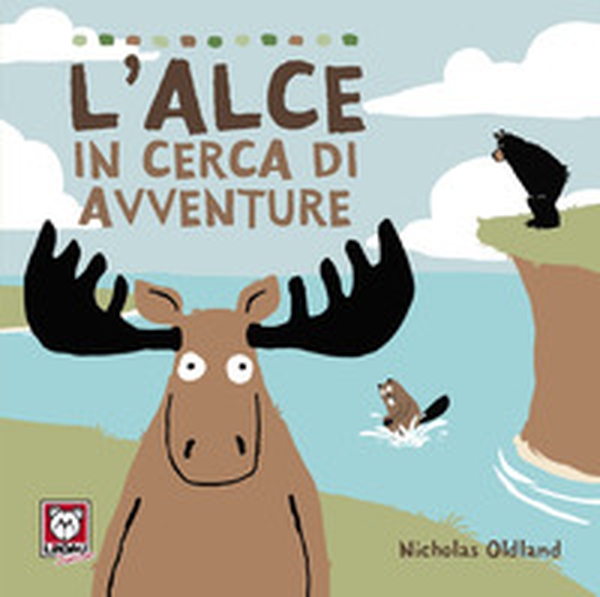 L'alce in cerca di avventure - Librerie.coop L'alce in cerca di avventure - Librerie.coop