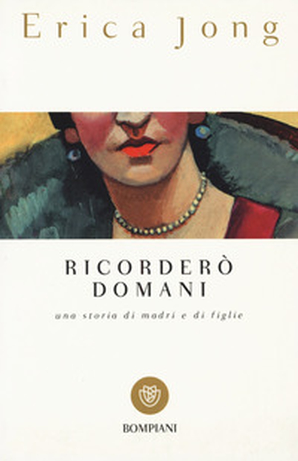 Ricorderò domani. Una storia di madri e di figlie - Librerie.coop Ricorderò domani. Una storia di madri e di figlie - Librerie.coop
