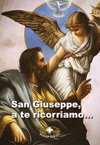 San Giuseppe a te ricorriamo... Preghiere, novenne e suppliche - Librerie.coop