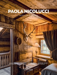 Paola Nicolucci. Interior designer. Ediz. italiana e inglese - Librerie.coop