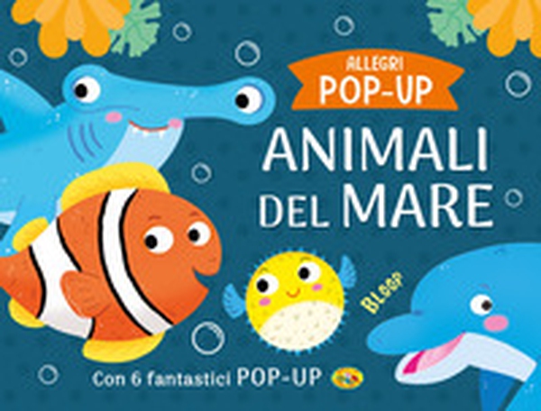 Animali del mare. Allegri pop-up - Librerie.coop Animali del mare. Allegri pop-up - Librerie.coop