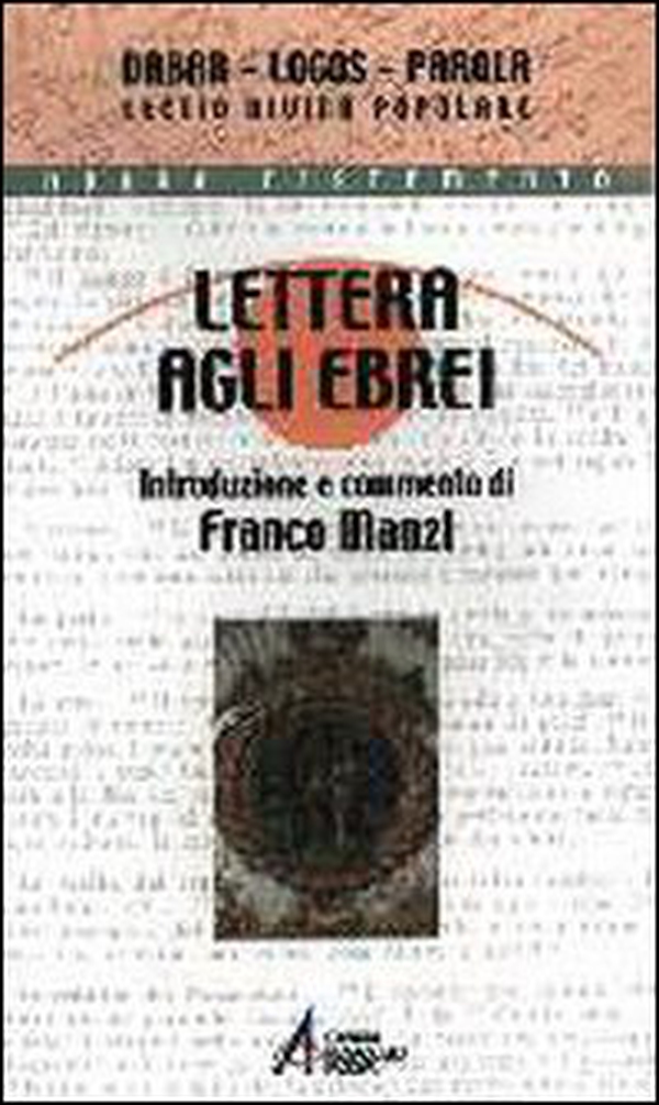 Lettera agli ebrei. Un'omelia per cristiani adulti - Librerie.coop Lettera agli ebrei. Un'omelia per cristiani adulti - Librerie.coop
