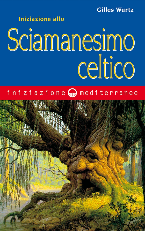 Iniziazione allo sciamanesimo celtico - Librerie.coop Iniziazione allo sciamanesimo celtico - Librerie.coop