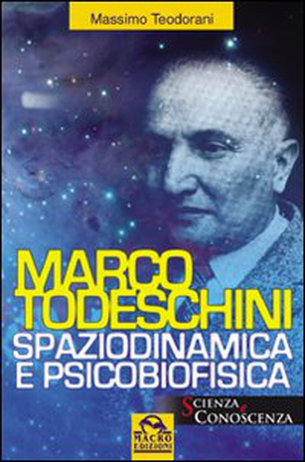 Marco Todeschini. Spaziodinamica e psicofisica - Librerie.coop Marco Todeschini. Spaziodinamica e psicofisica - Librerie.coop
