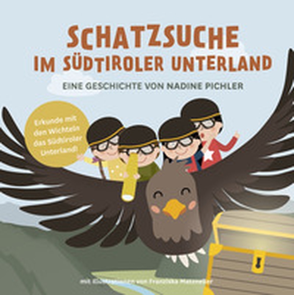 Schatzsuche im Südtiroler Unterland - Librerie.coop Schatzsuche im Südtiroler Unterland - Librerie.coop